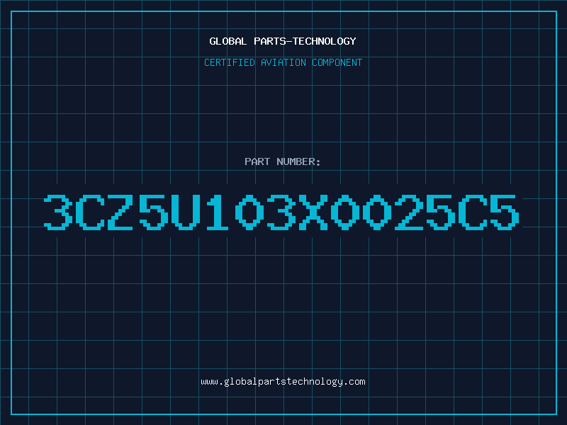 Aviation Part 3CZ5U103X0025C5
