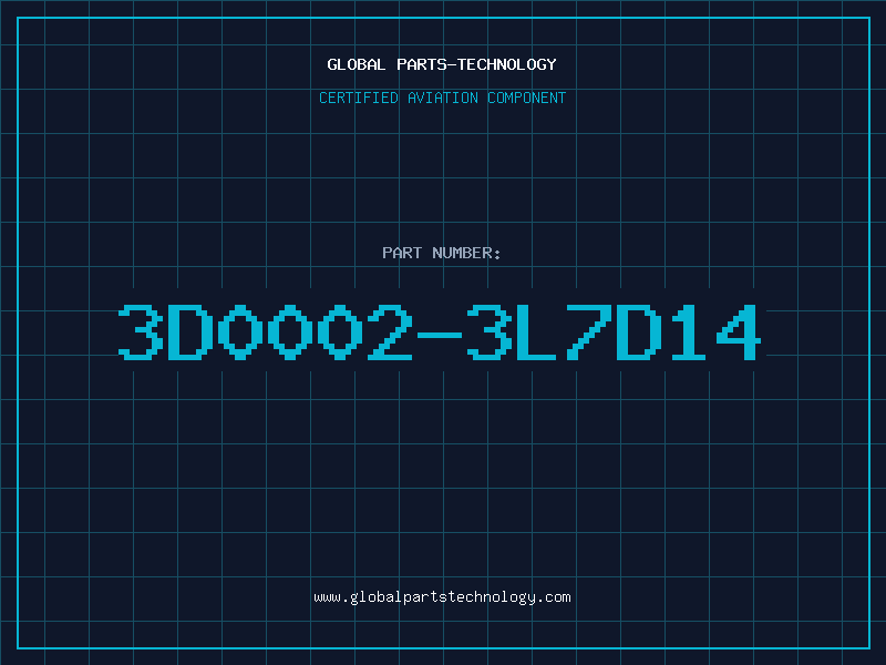 Aviation Part 3D0002-3L7D14
