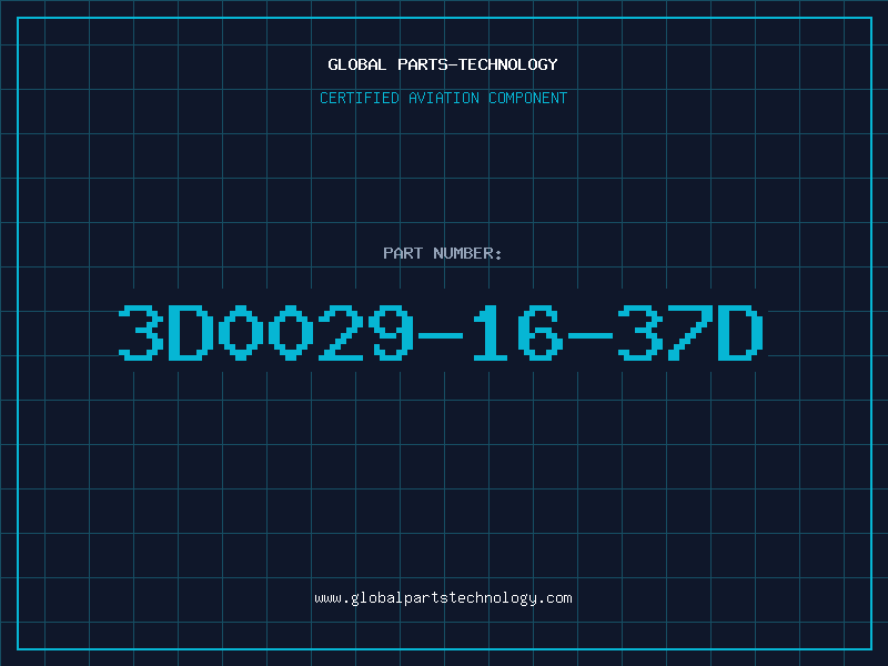 Aviation Part 3D0029-16-37D