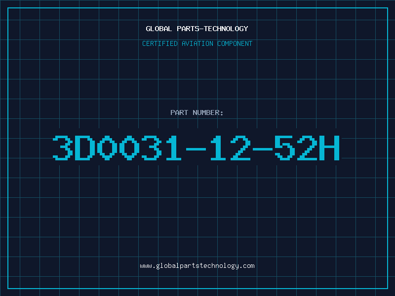 Aviation Part 3D0031-12-52H