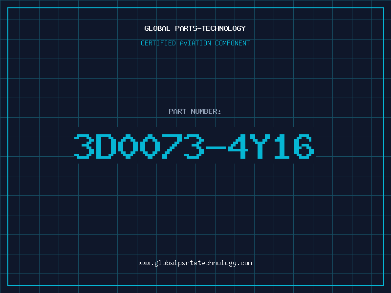 Aviation Part 3D0073-4Y16