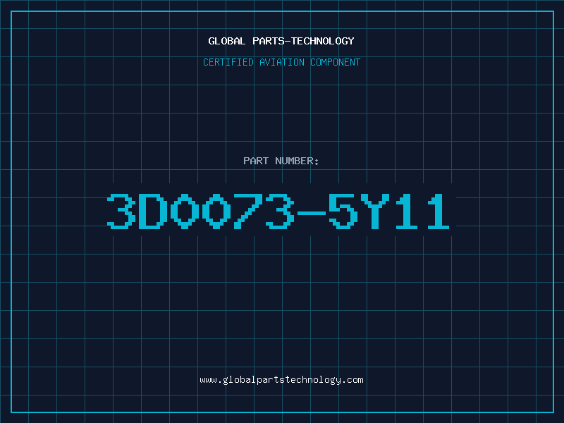 Aviation Part 3D0073-5Y11