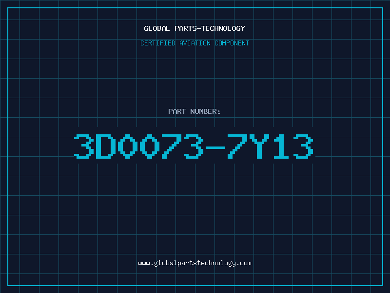 Aviation Part 3D0073-7Y13