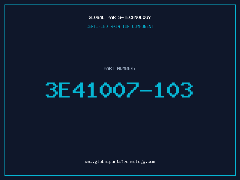 Aviation Part 3E41007-103
