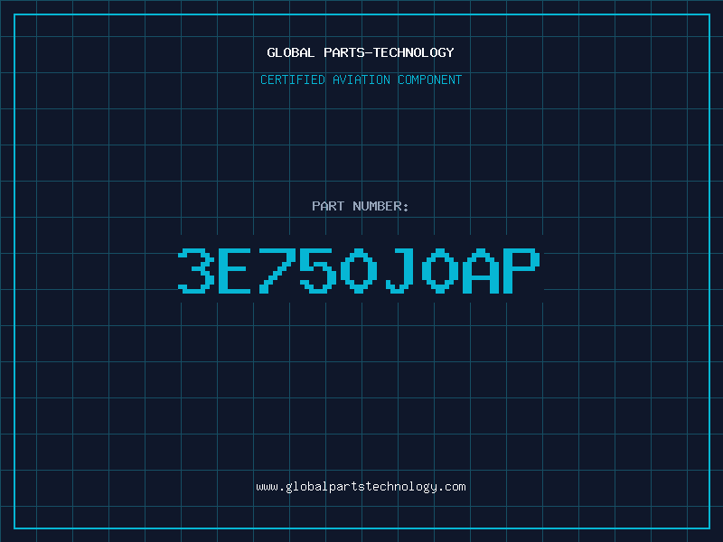 Aviation Part 3E750J0AP