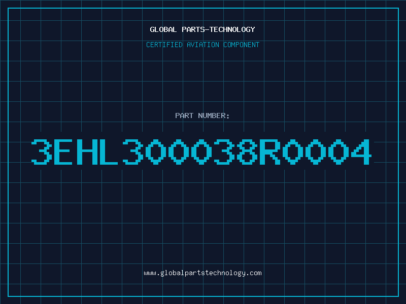 Aviation Part 3EHL300038R0004