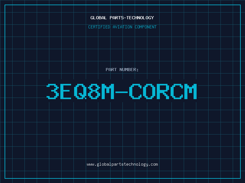 Aviation Part 3EQ8M-CORCM