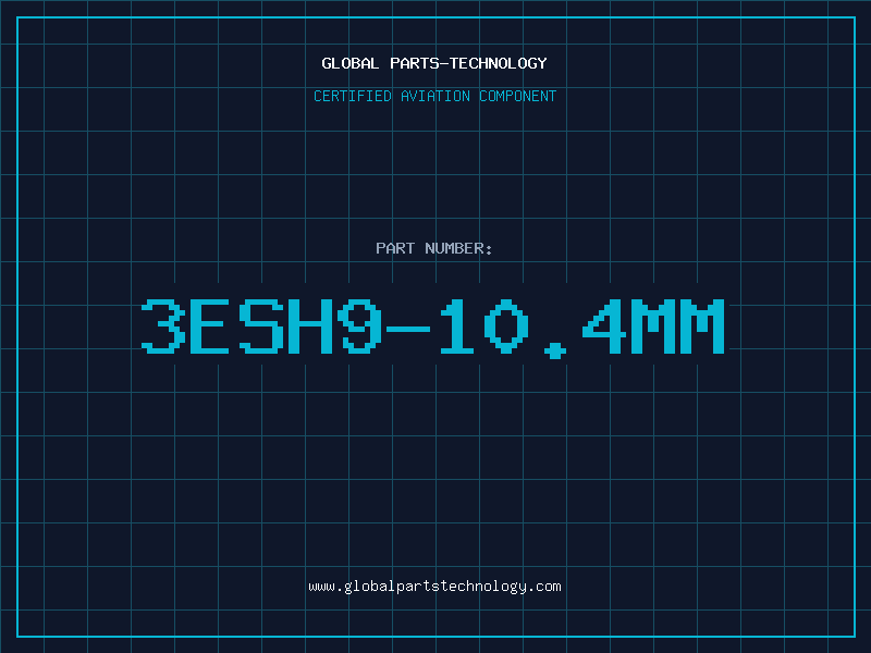 Aviation Part 3ESH9-10.4MM