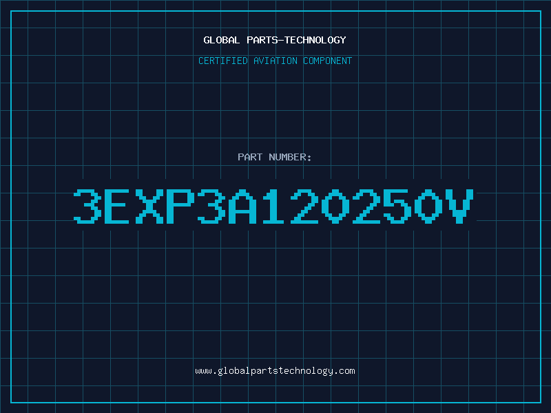 Aviation Part 3EXP3A120250V