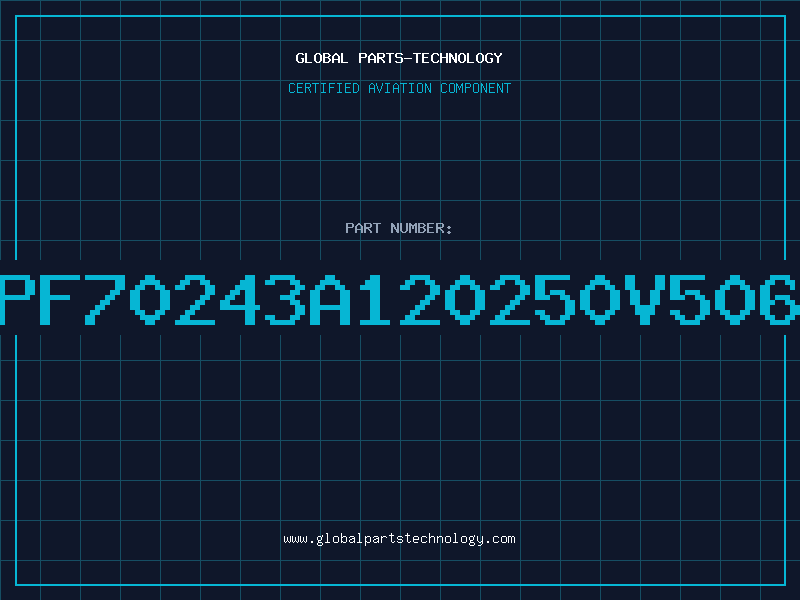 Aviation Part 3EXPF70243A120250V5060HZ