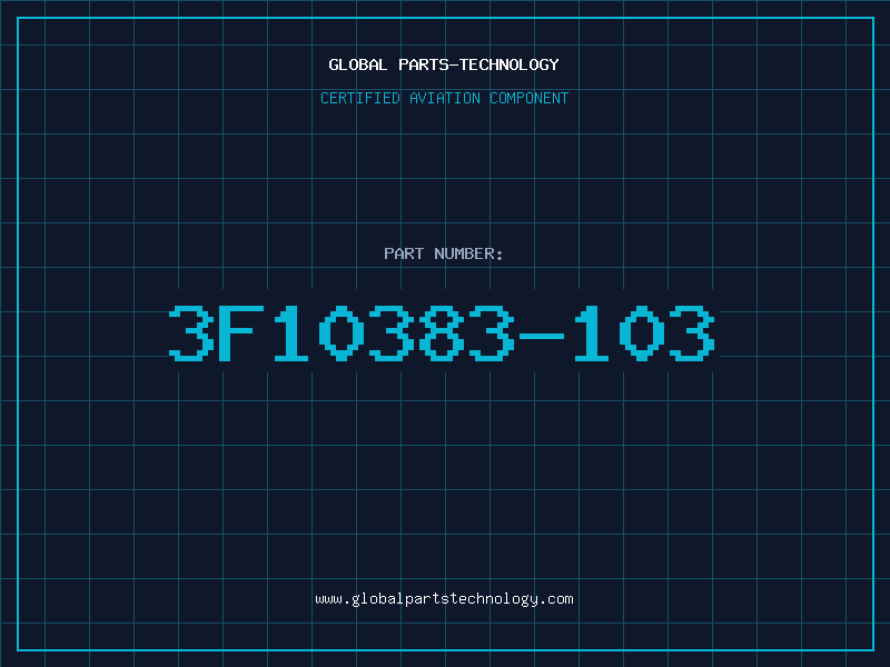 Aviation Part 3F10383-103