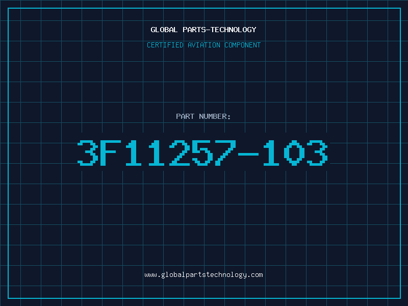 Aviation Part 3F11257-103