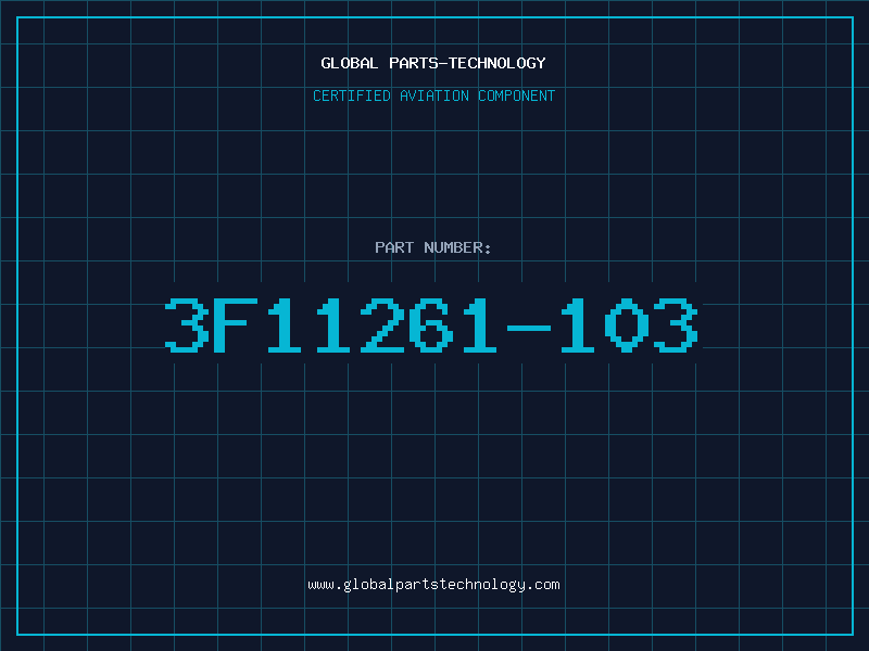 Aviation Part 3F11261-103