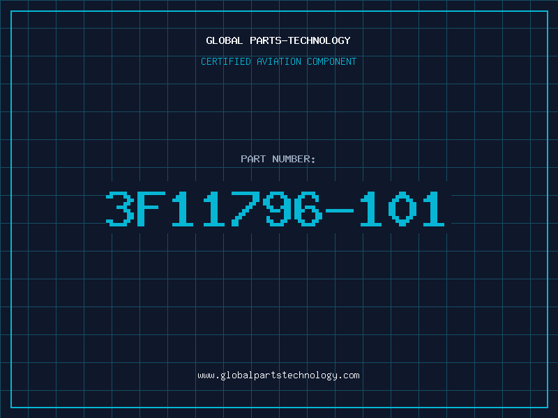 Aviation Part 3F11796-101
