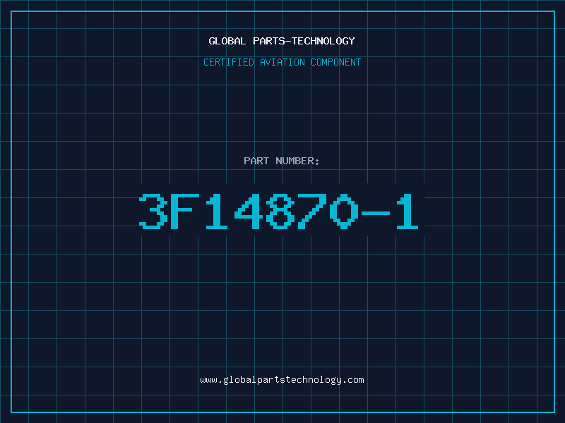 Aviation Part 3F14870-1