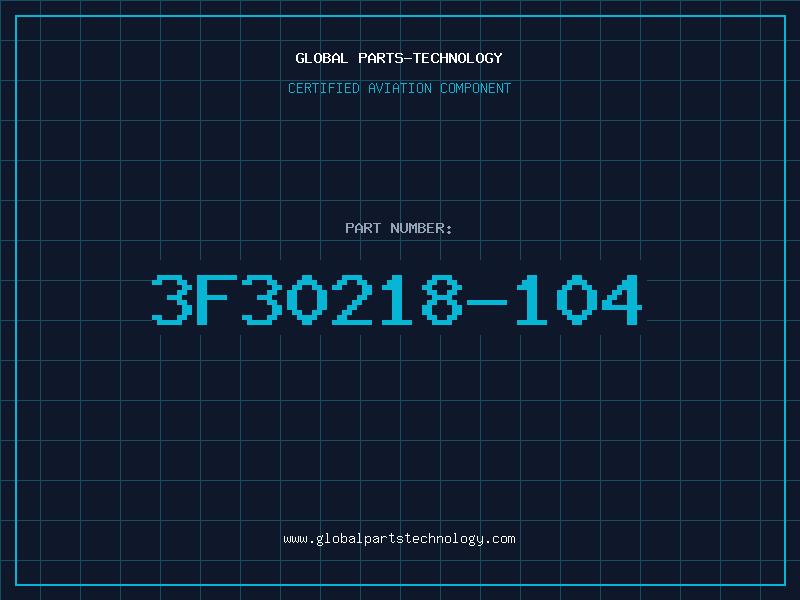 Aviation Part 3F30218-104