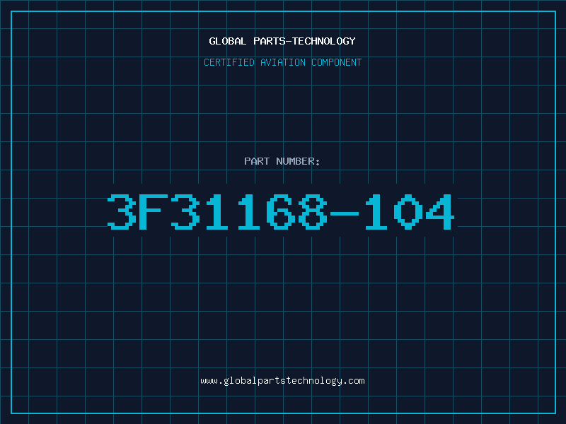 Aviation Part 3F31168-104