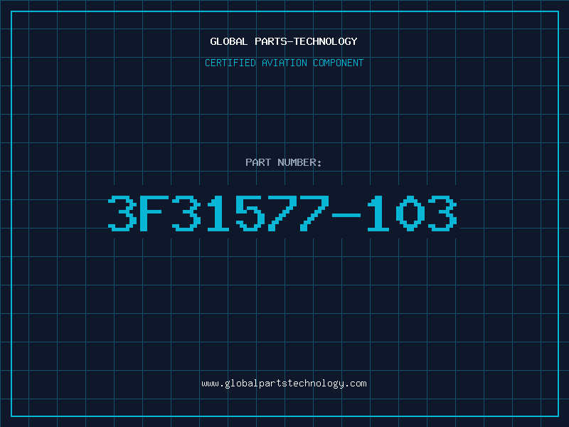 Aviation Part 3F31577-103