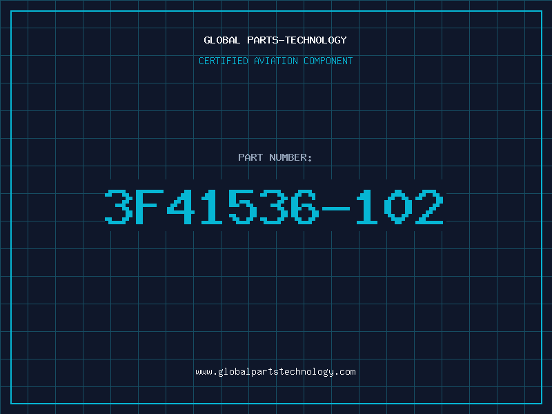 Aviation Part 3F41536-102