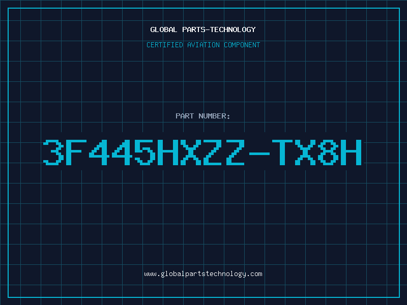 Aviation Part 3F445HXZZ-TX8H