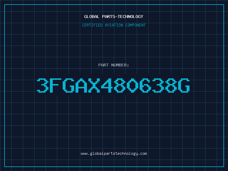 Aviation Part 3FGAX480638G