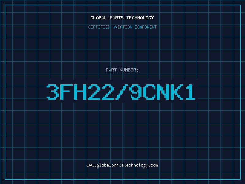Aviation Part 3FH22/9CNK1