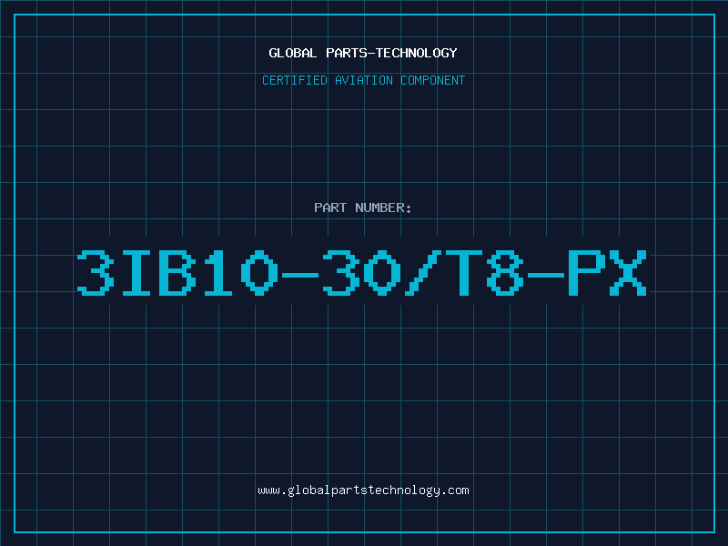 Aviation Part 3IB10-30/T8-PX
