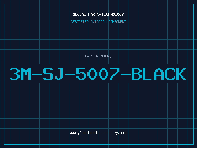 Aviation Part 3M-SJ-5007-BLACK