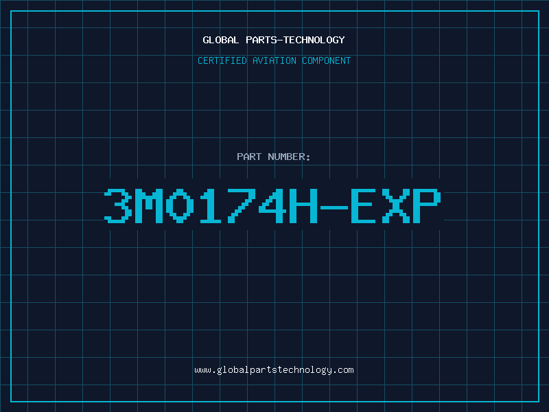 Aviation Part 3M0174H-EXP