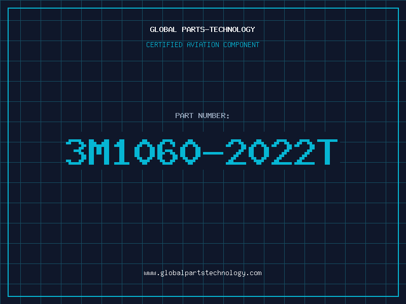 Aviation Part 3M1060-2022T