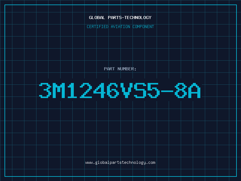 Aviation Part 3M1246VS5-8A