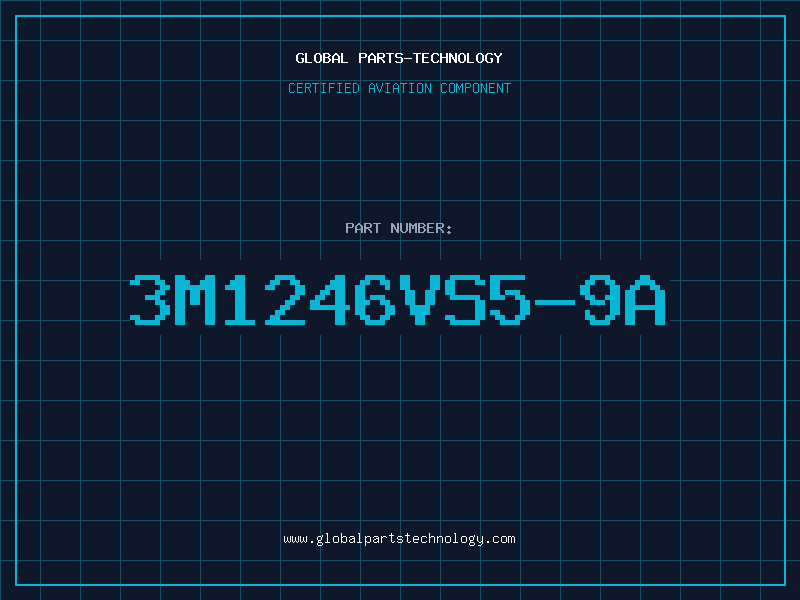 Aviation Part 3M1246VS5-9A