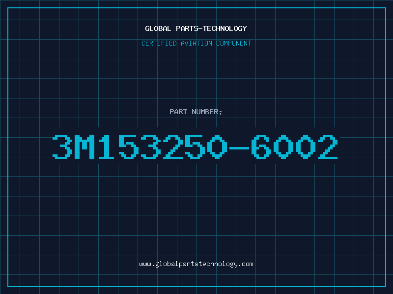 Aviation Part 3M153250-6002