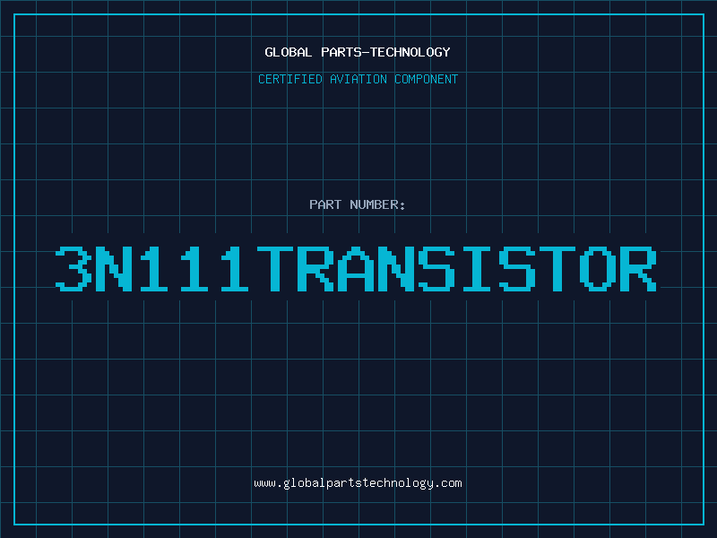 Aviation Part 3N111TRANSISTOR