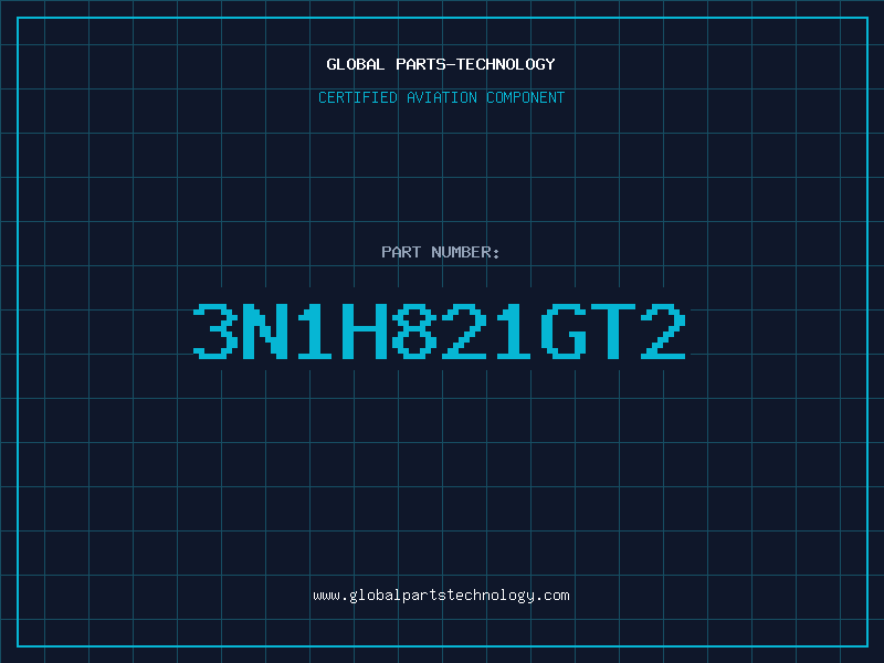 Aviation Part 3N1H821GT2