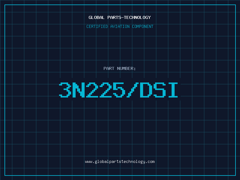 Aviation Part 3N225/DSI