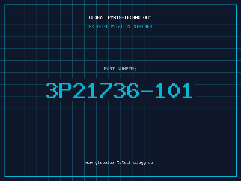 Aviation Part 3P21736-101