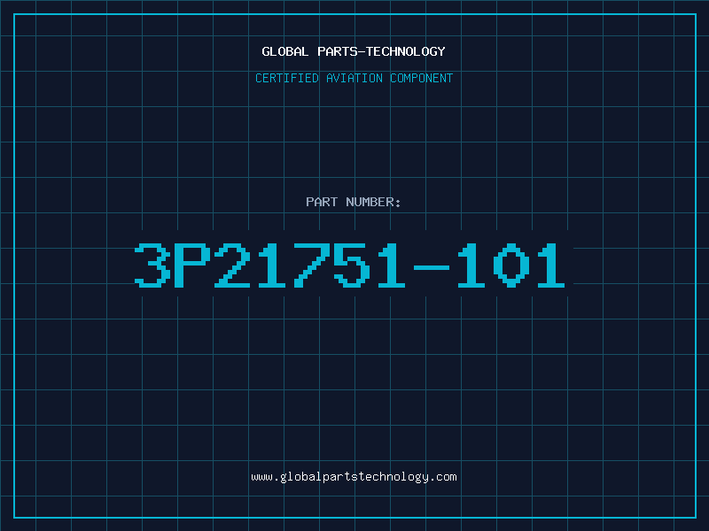 Aviation Part 3P21751-101