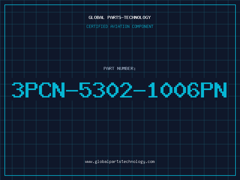 Aviation Part 3PCN-5302-1006PN