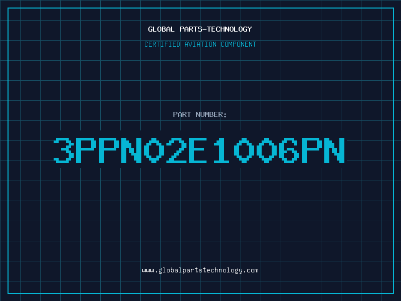 Aviation Part 3PPN02E1006PN