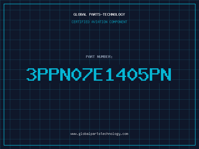 Aviation Part 3PPN07E1405PN