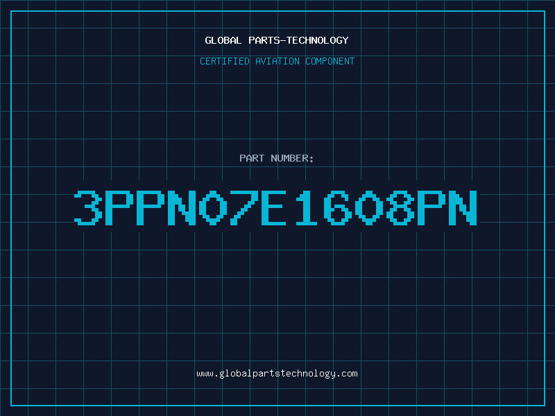 Aviation Part 3PPN07E1608PN