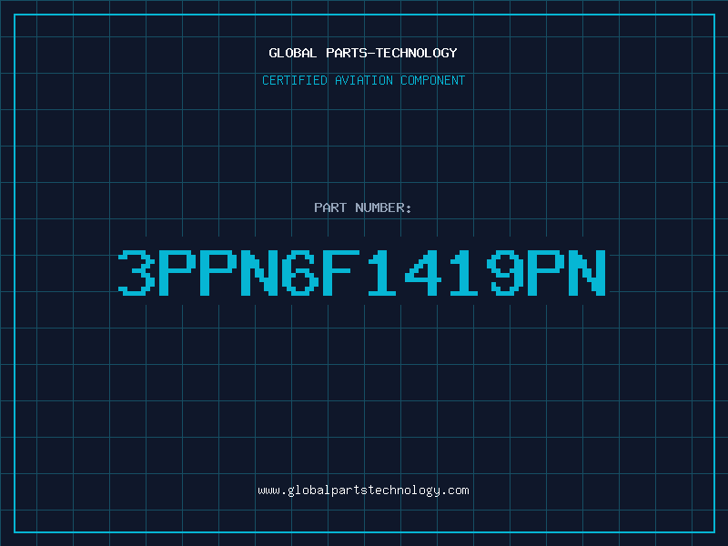 Aviation Part 3PPN6F1419PN