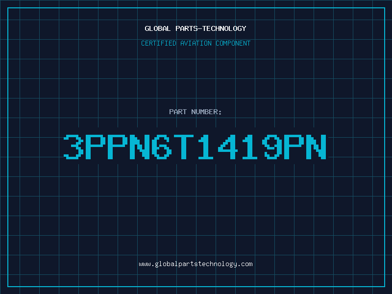 Aviation Part 3PPN6T1419PN