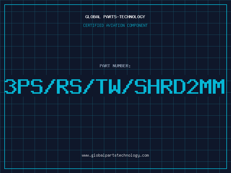 Aviation Part 3PS/RS/TW/SHRD2MM