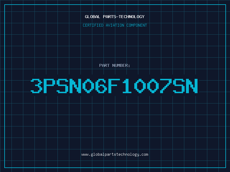 Aviation Part 3PSN06F1007SN