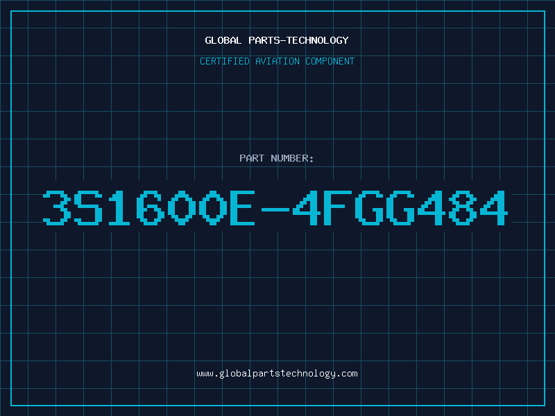 Aviation Part 3S1600E-4FGG484