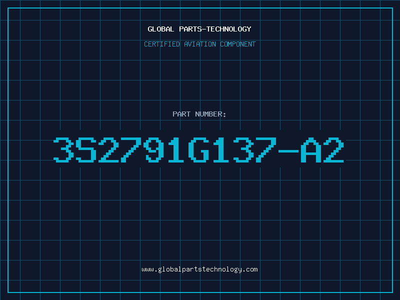 Aviation Part 3S2791G137-A2