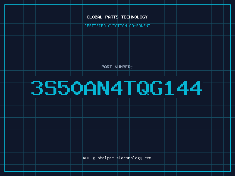Aviation Part 3S50AN4TQG144