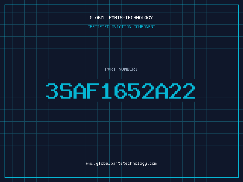 Aviation Part 3SAF1652A22